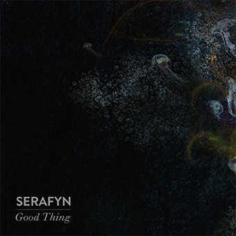 340_serafyn-goodthing